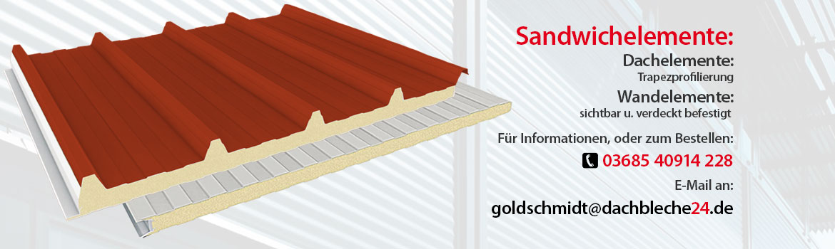 Sandwichelemente, Dachelemente - Trapezprofilierung, Wandelemente - sichtbar u. verdeckt befestigt